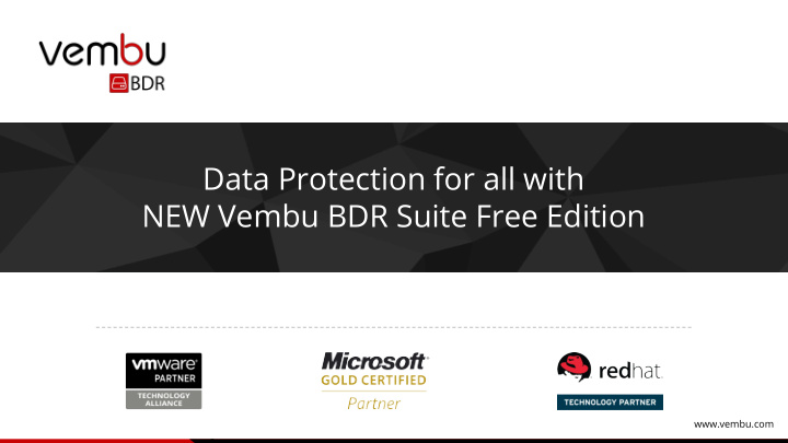 data protection for all with new vembu bdr suite free