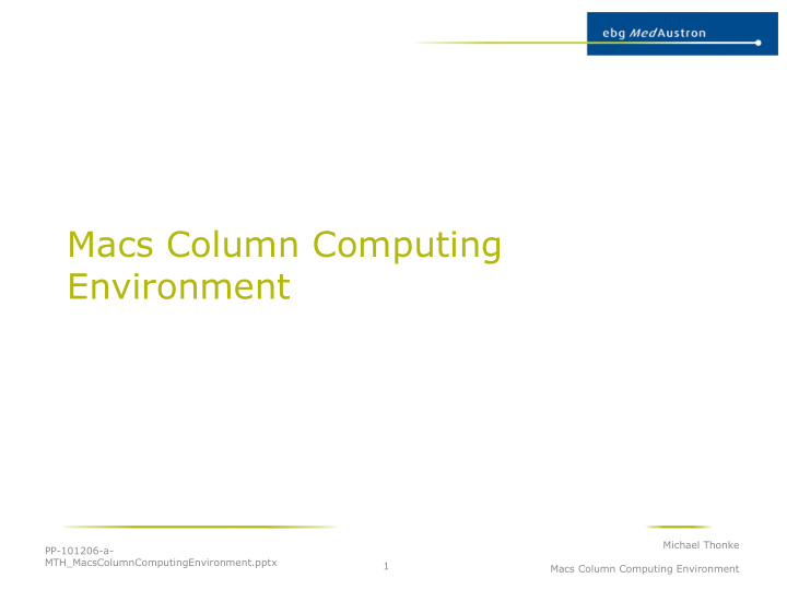 macs column computing environment