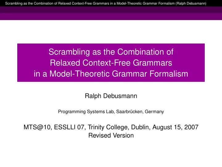 scrambling as the combination of relaxed context free