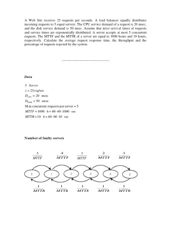 4  3  2  1  MTTF  MTTF  MTTF  MTTF  MTTF  1  1  1  1  1  MTTR  MTTR  MTTR  MTTR  MTTR  We can use