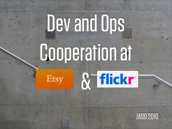 Dev and Ops  Cooperation at  &amp;  JAOO 2010  Production?  On Call?  Outage?  5 Billion photos
