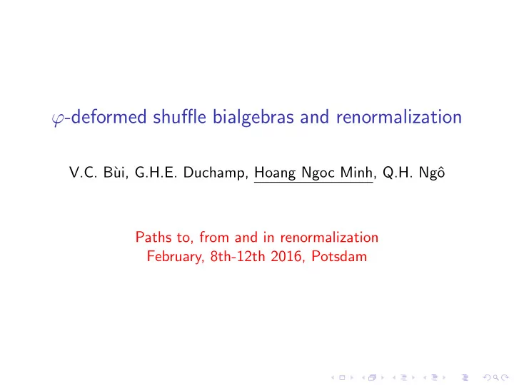deformed shuffle bialgebras and renormalization
