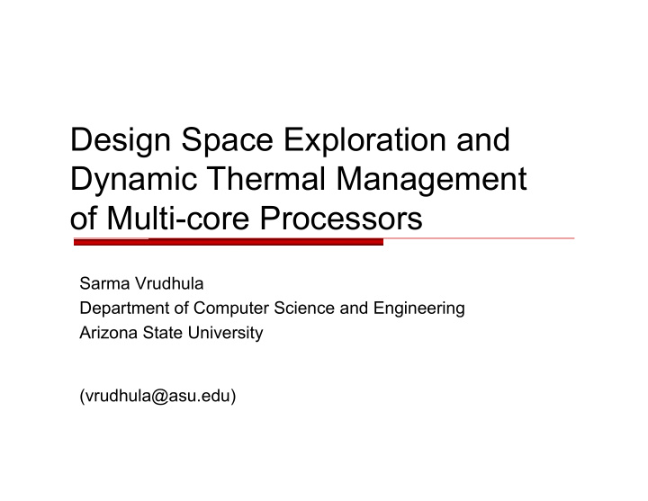 design space exploration and dynamic thermal management