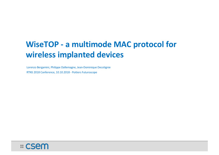 wisetop a multimode mac protocol for wireless implanted