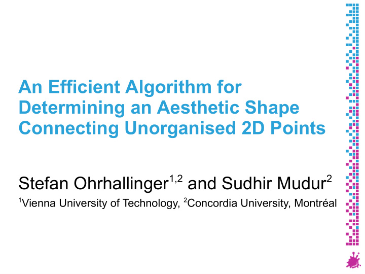 an efficient algorithm for determining an aesthetic shape