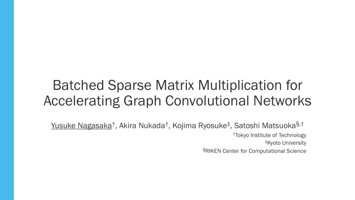 batched sparse matrix multiplication for accelerating