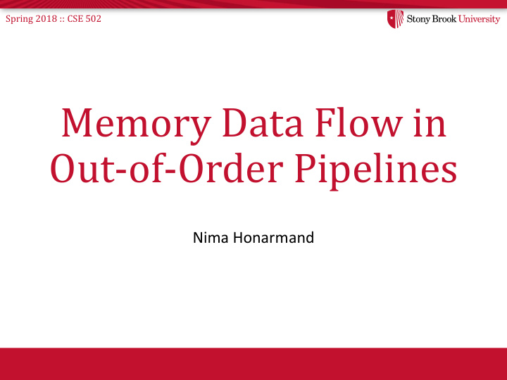 memory data flow in out of order pipelines