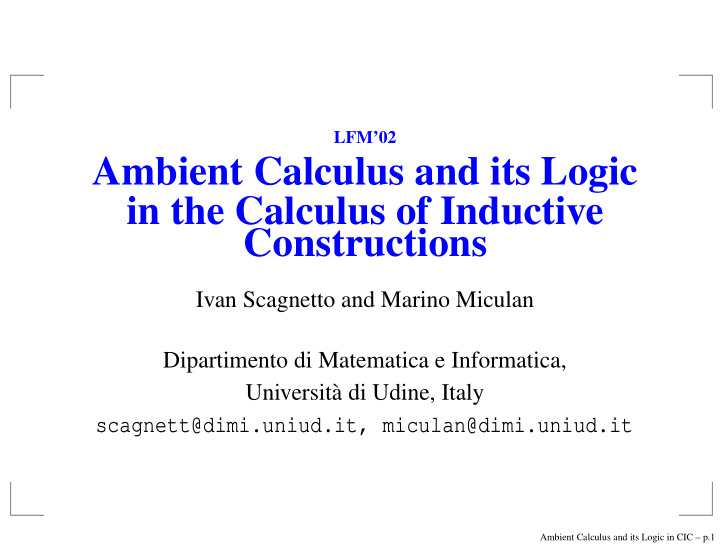 ambient calculus and its logic in the calculus of