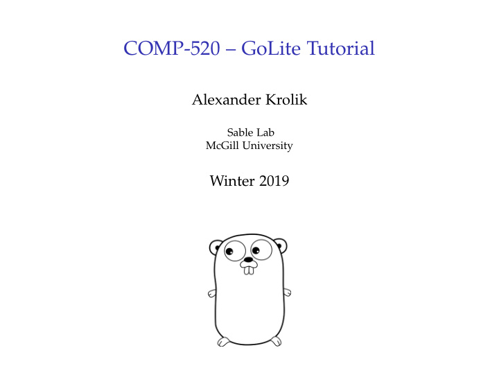 comp 520 golite tutorial