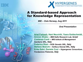 A Standard-based Approach  for Knowledge Representation MIE  Oslo Norway, Aug 2011 Oral