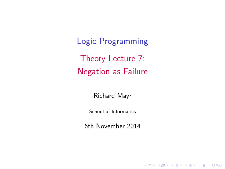 logic programming theory lecture 7 negation as failure