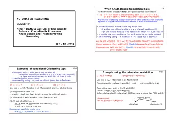 When Knuth Bendix Completion Fails  17ai The Knuth Bendix procedure fails if an equation cannot be