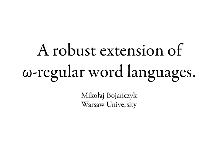 a robust extension of regular word languages