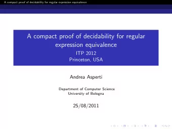 A compact proof of decidability for regular  expression equivalence  ITP 2012  Princeton, USA