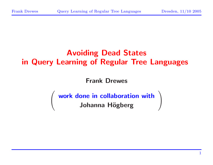 avoiding dead states in query learning of regular tree
