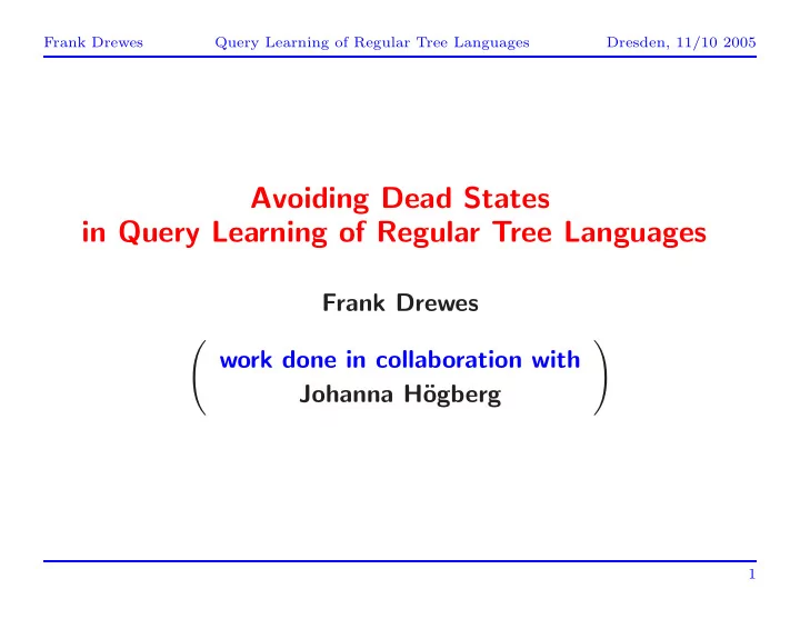 avoiding dead states in query learning of regular tree