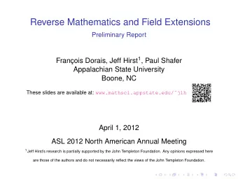 Reverse Mathematics and Field Extensions  Preliminary Report ois Dorais, Jeff Hirst 1 , Paul
