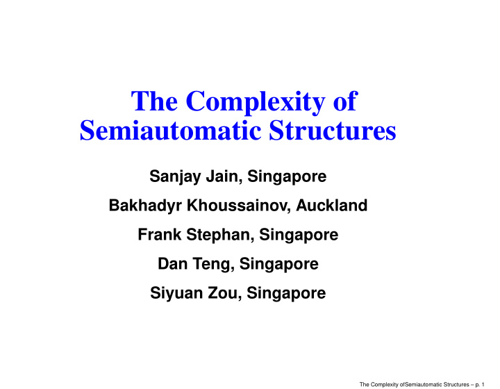 the complexity of semiautomatic structures