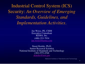 Industrial Control System (ICS) Security: An Overview of Emerging  Standards, Guidelines, and