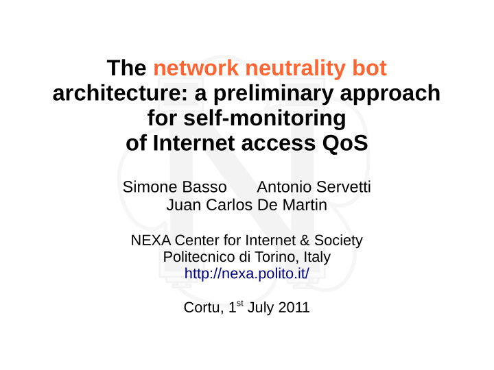 the network neutrality bot architecture a preliminary