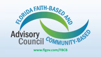 www.flgov.com/FBCB  Specia  ial Thanks To:  The Governors Office of Adoption  and Child