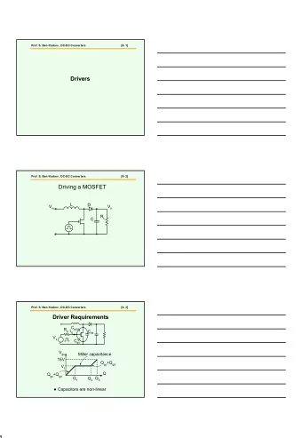 1  Prof. S. Ben-Yaakov , DC-DC Converters  [8- 4]  Gate Current V S  15V  L  D V in V o  t V gs R g
