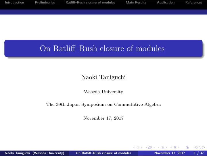on ratliff rush closure of modules