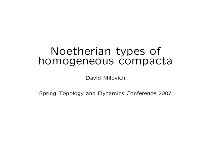 noetherian types of homogeneous compacta