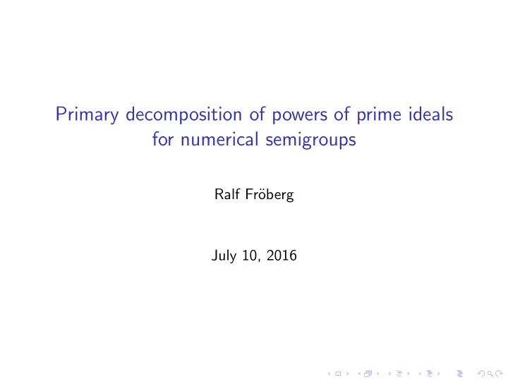 primary decomposition of powers of prime ideals for
