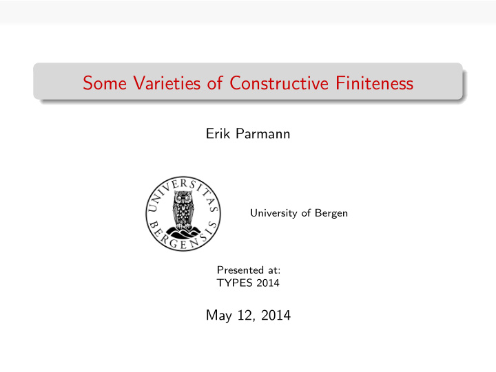 some varieties of constructive finiteness