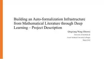 Building an Auto-formalization Infrastructure  from Mathematical Literature through Deep  Learning