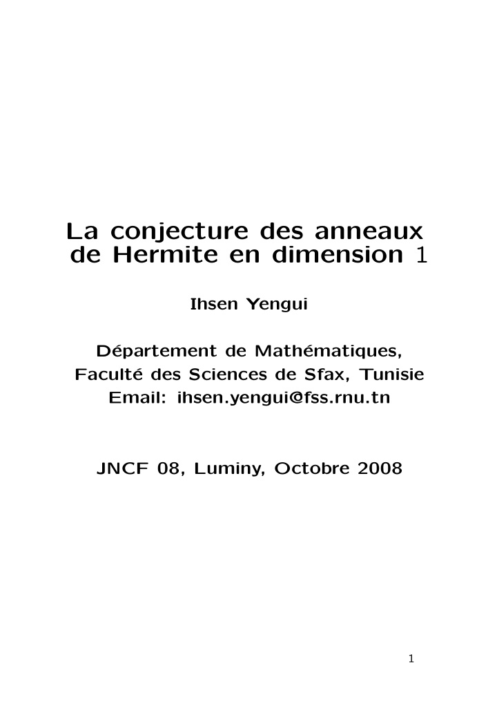la conjecture des anneaux de hermite en dimension 1