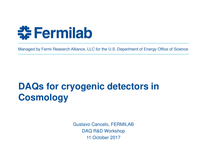 daqs for cryogenic detectors in cosmology