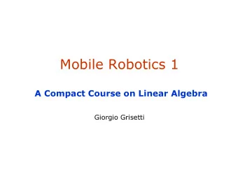 Mobile Robotics 1  A Compact Course on Linear Algebra  Giorgio Grisetti  SA-1  SA-1  Vectors