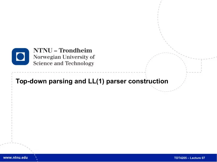 tdt4205 lecture 07 2 parsing by recursive descent take