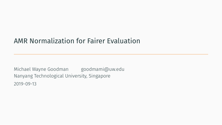 amr normalization for fairer evaluation