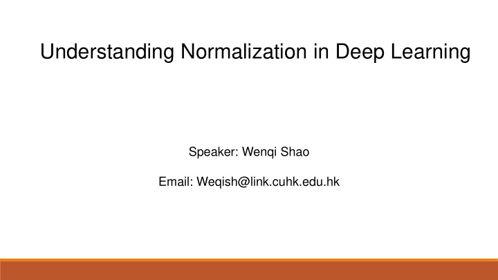 understanding normalization in deep learning