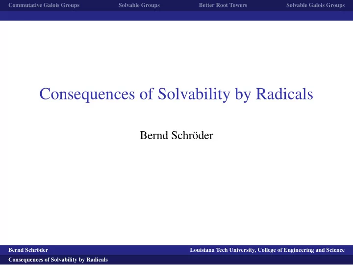 consequences of solvability by radicals