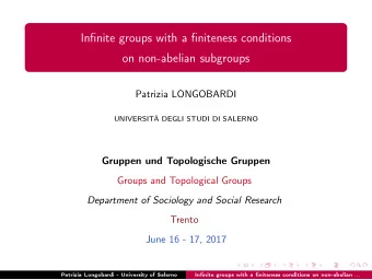 Infinite groups with a finiteness conditions  on non-abelian subgroups  Patrizia LONGOBARDI