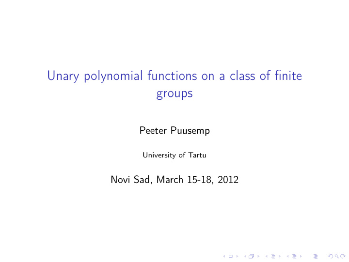unary polynomial functions on a class of finite groups