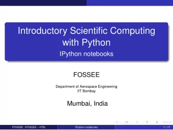 Introductory Scientific Computing  with Python  IPython notebooks  FOSSEE  Department of Aerospace