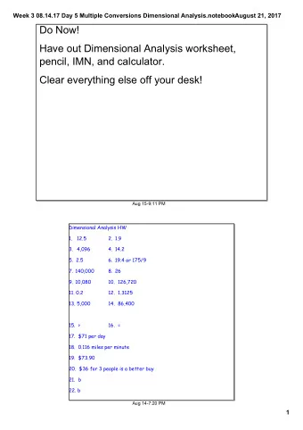 Do Now!  Have out Dimensional Analysis worksheet,  pencil, IMN, and calculator.  Clear everything