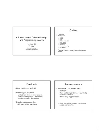 Outline   Feedback   Background  CS1007: Object Oriented Design   Arrays   Scopes  and