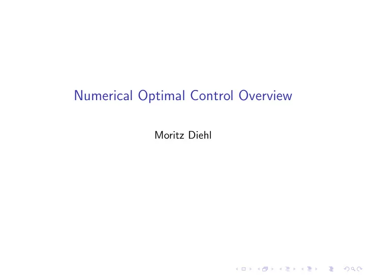 numerical optimal control overview