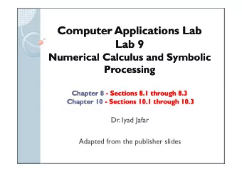 Computer Applications Lab  Computer Applications Lab  Lab 9  Lab 9  Numerical Calculus and Symbolic