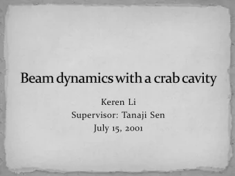 Keren Li  Supervisor: Tanaji Sen  July 15, 2001  Long range interaction without crab cavity causes