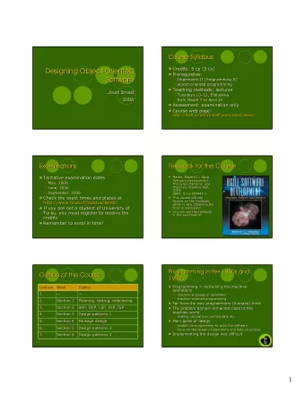 Designing Object  Designing Object-  -Oriented  Oriented    Prerequisites:  Prerequisites: