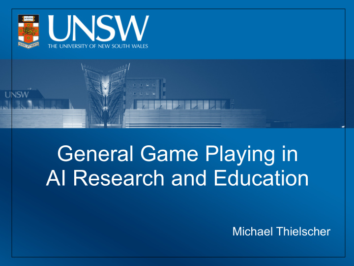 general game playing in ai research and education