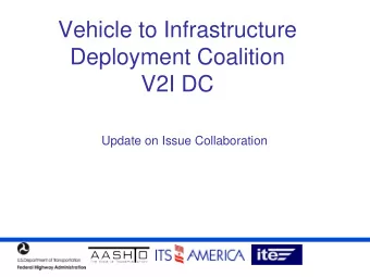 Deployment Coalition  V2I DC  Update on Issue Collaboration  TWGs Focus on Issues  Issue  TWG 1