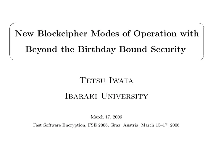 new blockcipher modes of operation with beyond the